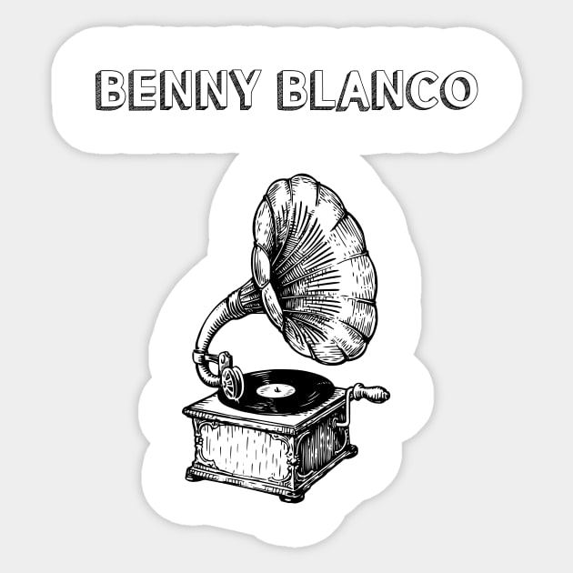 Benny Blanco // Typography Vintage Style Sticker by Idahuly